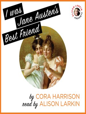 cover image of I Was Jane Austen's Best Friend